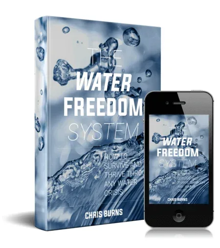 Earlier edition cover of The Water Freedom System credited to Chris Burns, subtitled How to Survive and Thrive Through Any Water Crisis